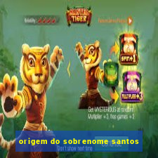 origem do sobrenome santos